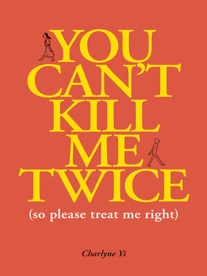 cover image of You Can't Kill Me Twice